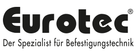 Eurotec GmbH - the specialist for fastening technology